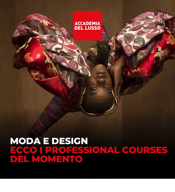 MODA E DESIGN - Ecco i Professional Courses del momento